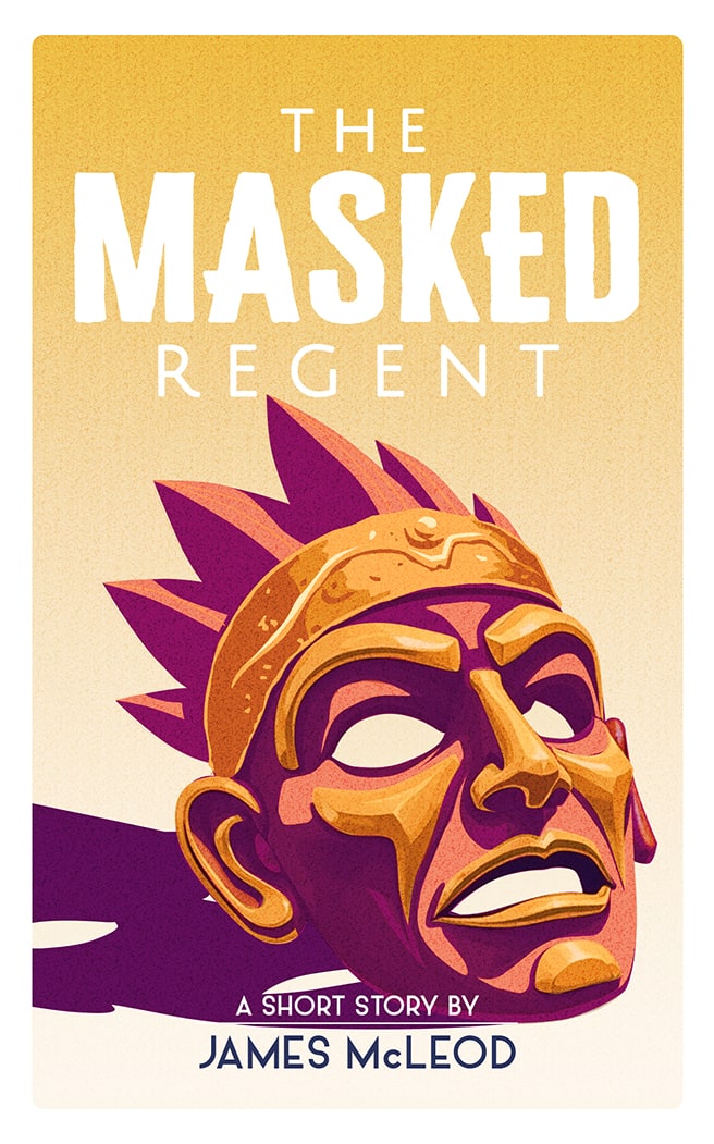 The Masked Regent